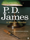A Mind to Murder (eBook): Inspector Adam Dalgliesh Series, Book 2